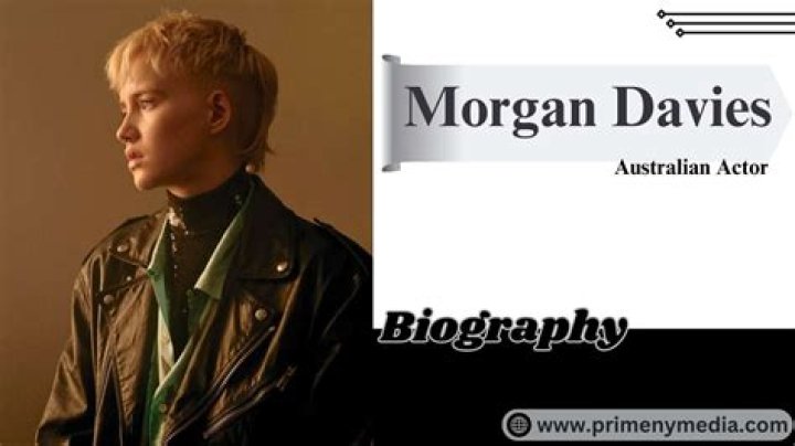 Morgan Davies Biography, Facts & Life Story