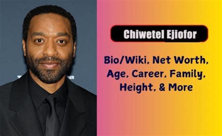 Uncover The Secrets Of Chiwetel Ejiofor's Net Worth: Fortune Revealed